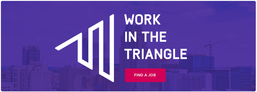 Work In The Triangle: Your Career, Your Way